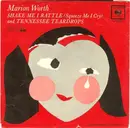 7'' - Marion Worth - Shake Me I Rattle (Squeeze Me I Cry)