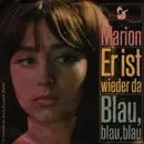 7inch Vinyl Single - Marion - Er Ist Wieder Da / Blau, Blau, Blau