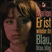 Marion - Er Ist Wieder Da / Blau, Blau, Blau