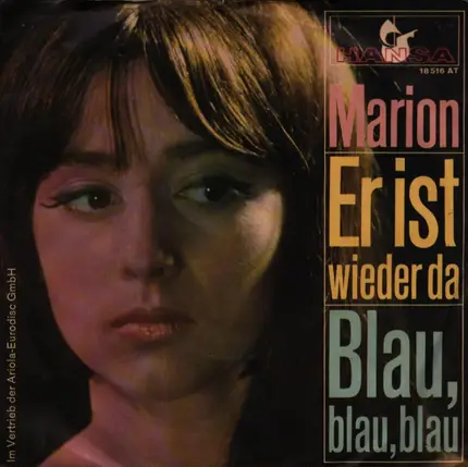Marion - Er Ist Wieder Da / Blau, Blau, Blau