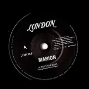 7inch Vinyl Single - Marion - Toys For Boys