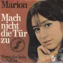 7'' - Marion Maerz - Mach Nicht Die Tür Zu