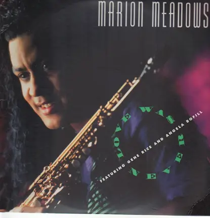 Marion Meadows - Love Was Never