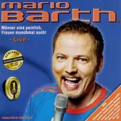 Mario Barth - Männer Sind Peinlich, Frauen Manchmal Auch! - Live -