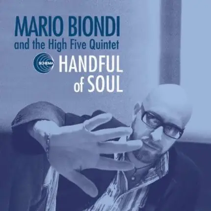 Mario Biondi And The High Five Quintet - Handful Of Soul