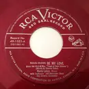 7'' - Mario Lanza - Be My Love / I'll Never Love You - Clear Red