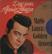 Mario Lanza - Das War Mario Lanza (Mario Lanza's Golden Records)