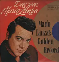 Mario Lanza - Das War Mario Lanza (Mario Lanza's Golden Records)