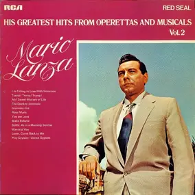 Mario Lanza - His Greatest Hits From Operettas And Musicals Vol. 2