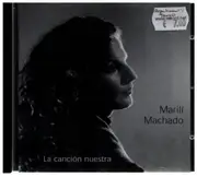 CD - Marílí Machado - La canción nuestra