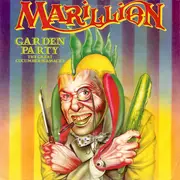 7inch Vinyl Single - Marillion - Garden Party (The Great Cucumber Massacre)