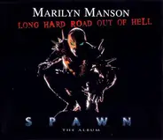 Marilyn Manson - Long Hard Road Out Of Hell