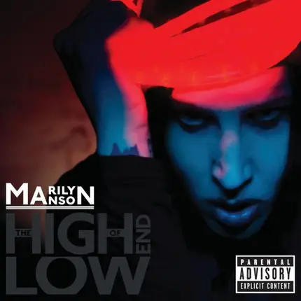 Marilyn Manson - The High End of Low