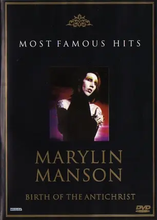 Marilyn Manson - Birth Of The Antichrist