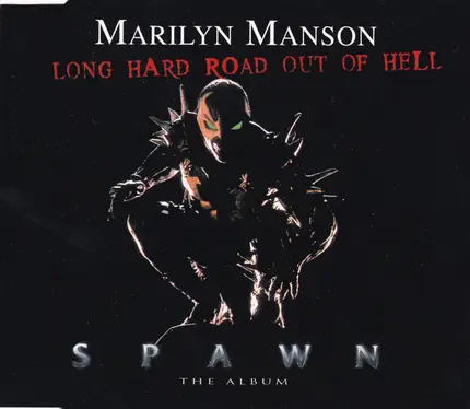 Marilyn Manson - Long Hard Road Out Of Hell