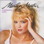 7inch Vinyl Single - Marilyn Martin - Possessive Love