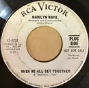 7inch Vinyl Single - Marilyn Maye - You've Got To Be There / When We All Get Together