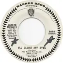 7inch Vinyl Single - Marilyn Michaels - I'll Close My Eyes / Johnny One Note