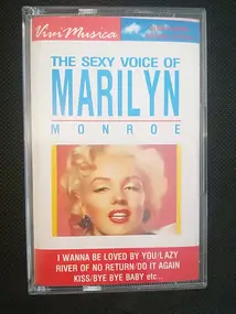 Marilyn Monroe - The Sexy Voice Of Marilyn Monroe