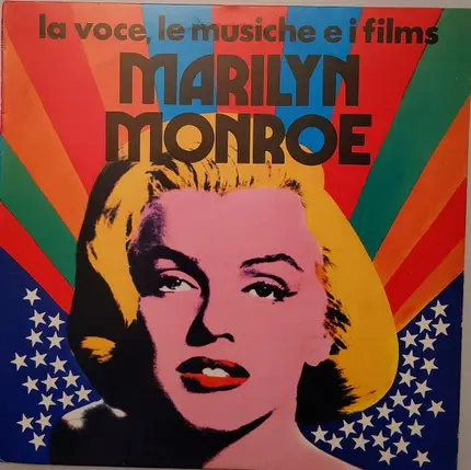 Marilyn Monroe - La Voce, Le Musiche E I Films