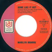 7inch Vinyl Single - Marilyn Monroe / Melina Mercouri - Some Like It Hot / Never On A Sunday