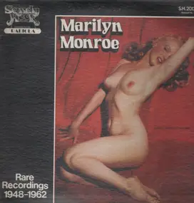 Marilyn Monroe - Rare Recordings 1948 - 1962