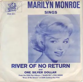 Marilyn Monroe - River Of No Return / One Silver Dollar
