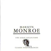Double CD - Marilyn Monroe - The Gold Collection - Classic Performances