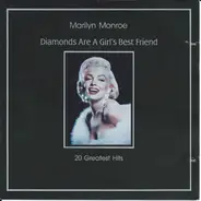 Marilyn Monroe - Diamonds Are A Girls Best Friend