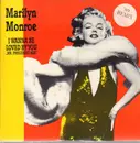 12inch Vinyl Single - Marilyn Monroe - I Wanna Be Loved By You