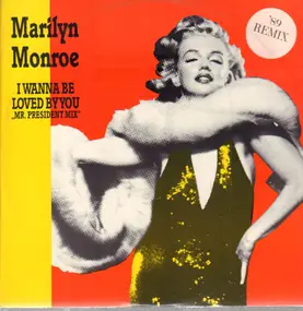 Marilyn Monroe - I Wanna Be Loved By You