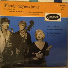 Marilyn Monroe - Manche Mögen's Heiss!