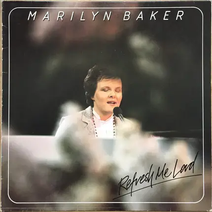 Marilyn Baker - Refresh Me Lord