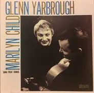 Marilyn Child - Glenn Yarbrough - Sing Folk Songs