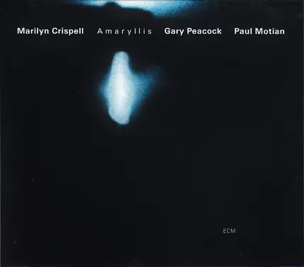 Marilyn Crispell / Gary Peacock / Paul Motian - Amaryllis