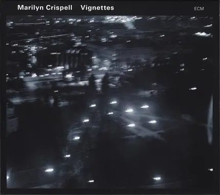 Marilyn Crispell - Vignettes