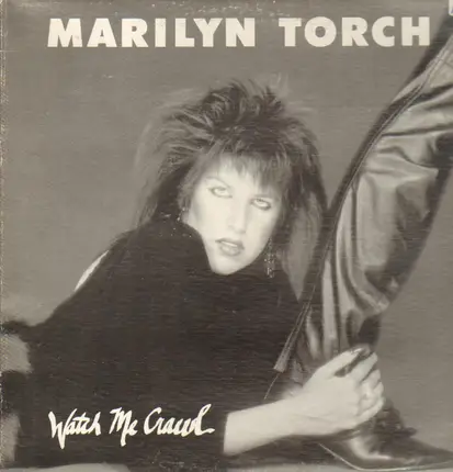 Marilyn Torch - Watch Me Crawl
