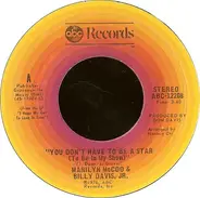 Marilyn McCoo & Billy Davis Jr. - You Don't Have To Be A Star (To Be In My Show) / We've Got To Get It On Again