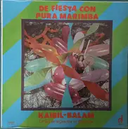 Marimba Kaibil Balam - De Fiesta Con Pura Marimba