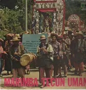 Marimba Tecun Uman - Marimba Tecun Uman
