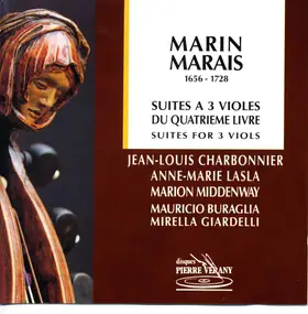 Marin Marais - Suites À 3 Violes  Du Quatrième Livre