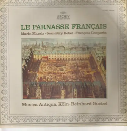 Marais / Rebel / Couperin - Le Parnasse Français