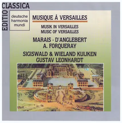 Sigiswald Kuijken - Musique a Versailles