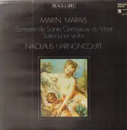 Marin Marais / Nikolaus Harnoncourt - Sonnerie de Sainte Genevieve du Mont Suites pour violes