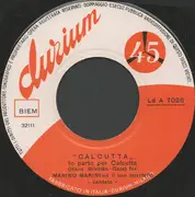 7inch Vinyl Single - Marino Marini Ed Il Suo Quartetto - Calcutta (Io Parto Per Calcutta) / Non Sei Mai Stata Così Bella