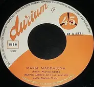 Marino Marini Ed Il Suo Quartetto - Maria Maddalena / Luna Napoletana