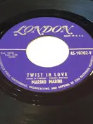 Marino Marini - Twist in Love / Let's Twist Again