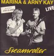 Marina & Arny Kay - Steamroller - Live