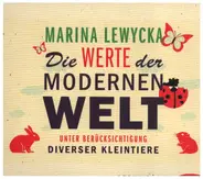 Marina Lewicka - Die Werte der modernen Welt
