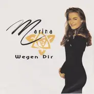 Marina - Wegen Dir